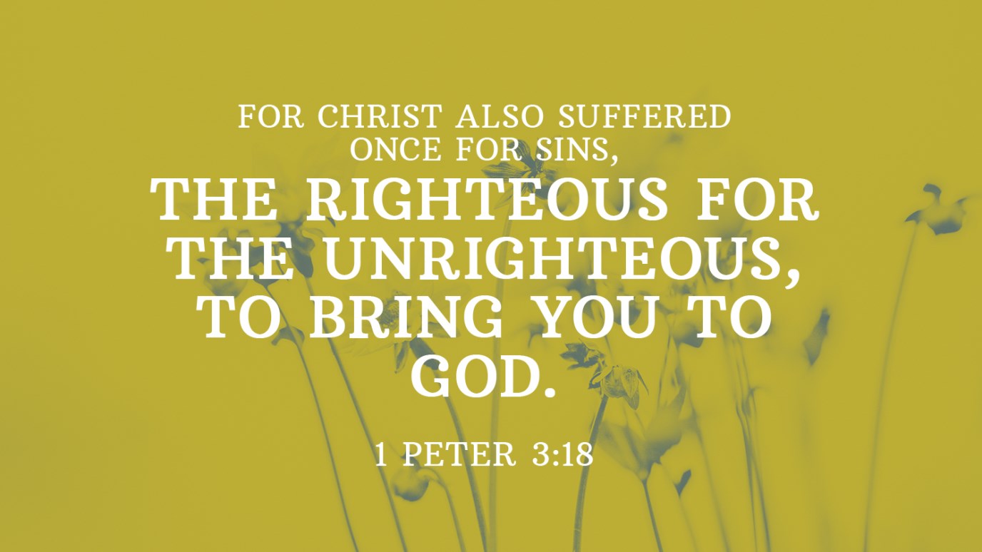 Verse of the Day - 1 Peter 3:18 - iDisciple