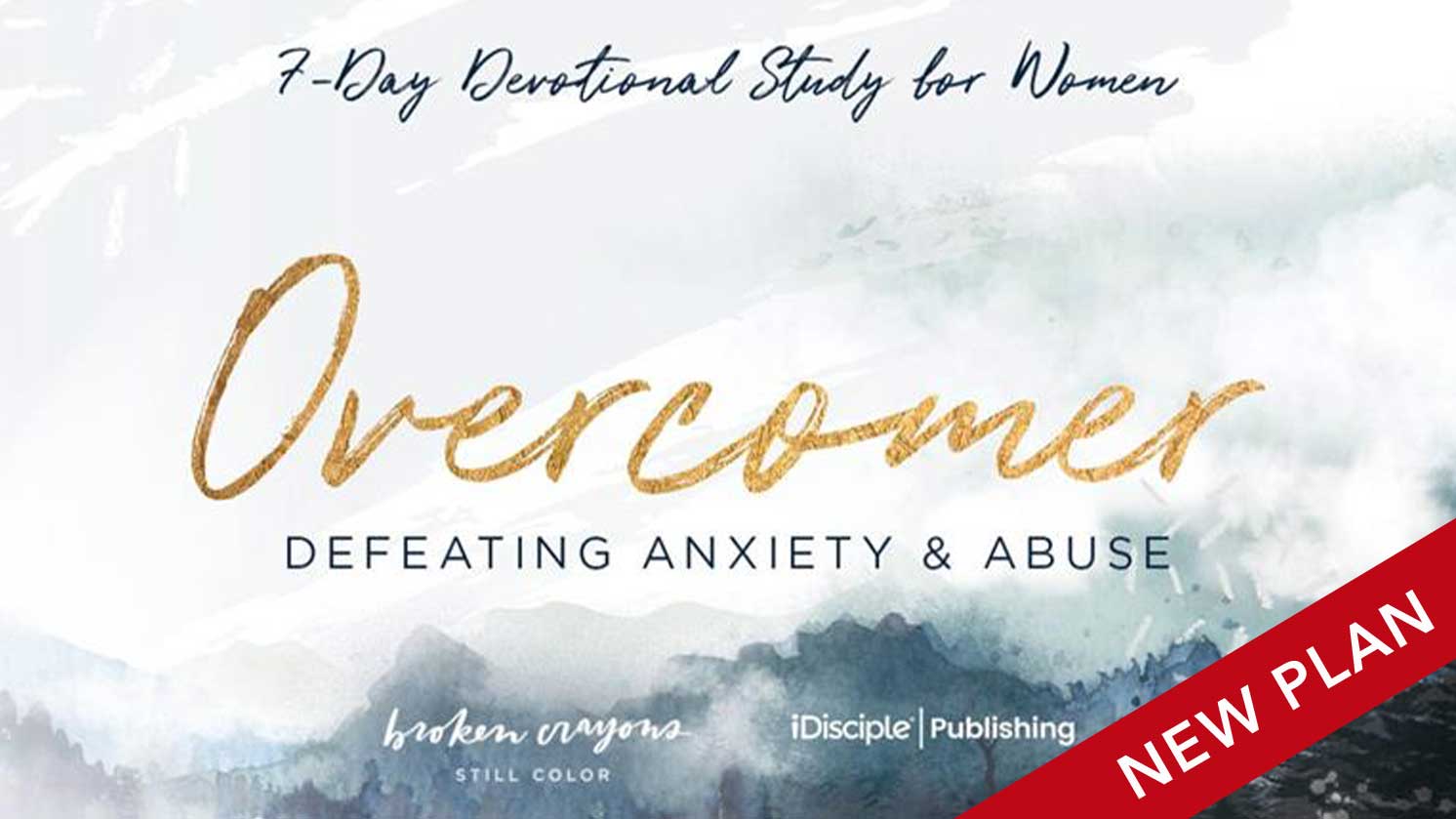 Overcomer: Defeating Anxiety & Abuse