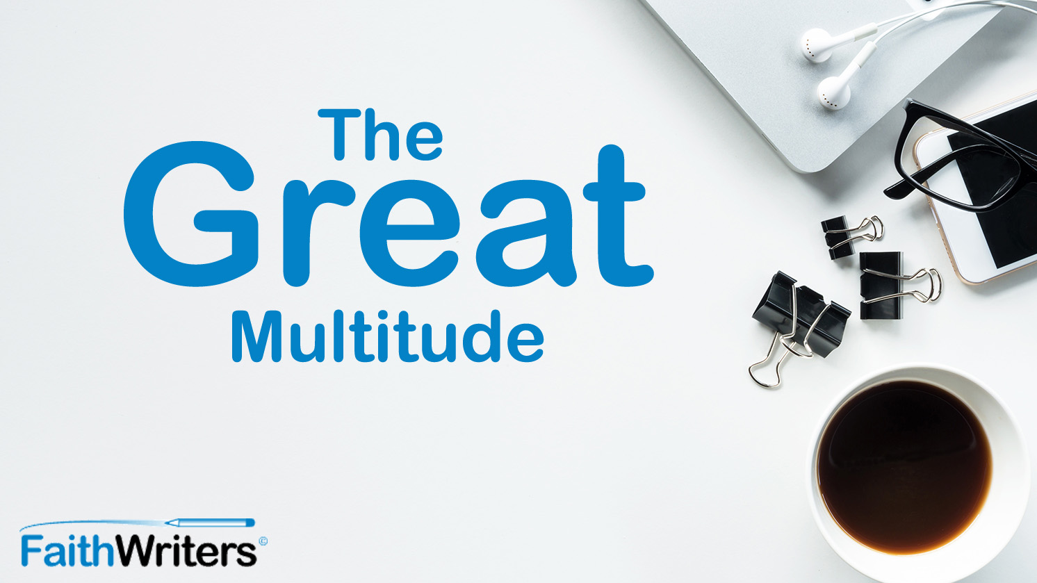 The Great Multitude