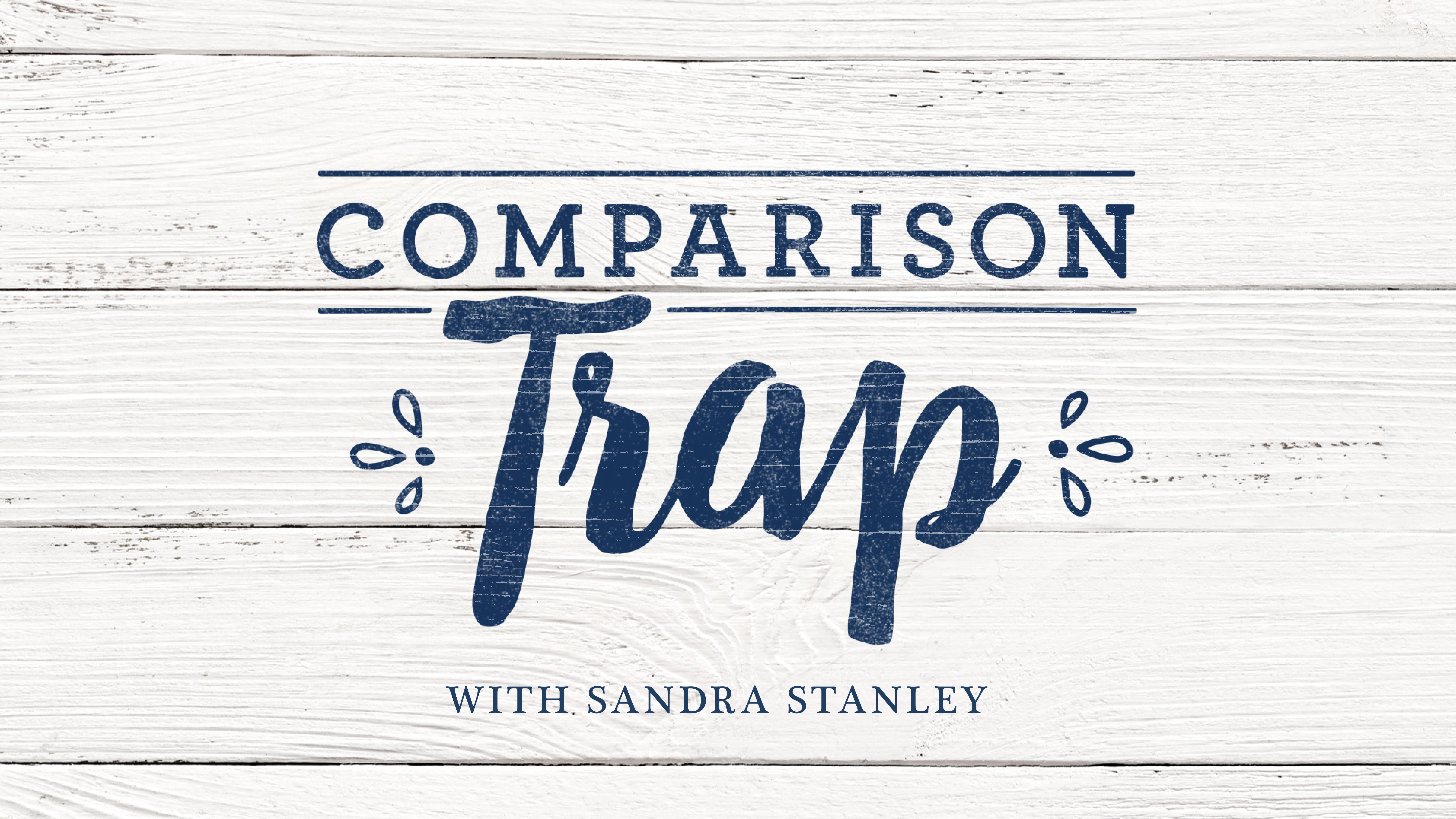 Comparison Trap with Sandra Stanley