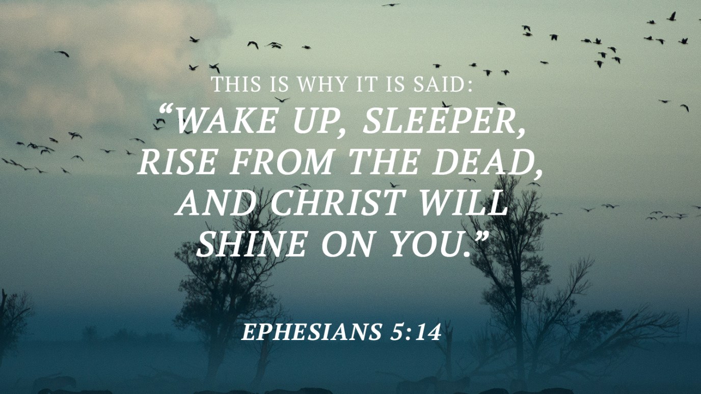 Verse of the Day - Ephesians 5:14 - iDisciple