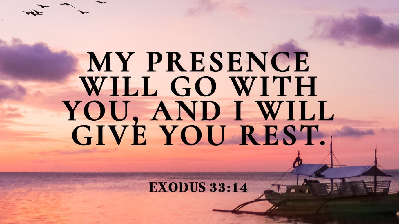 Verse of the Day - Exodus 33:14 - iDisciple