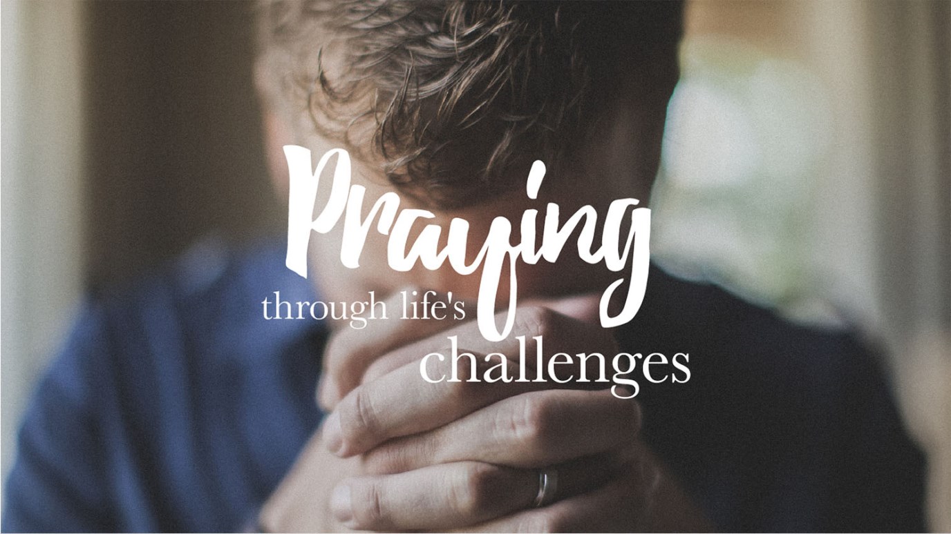 prayers answer all of life's challenges essay brainly