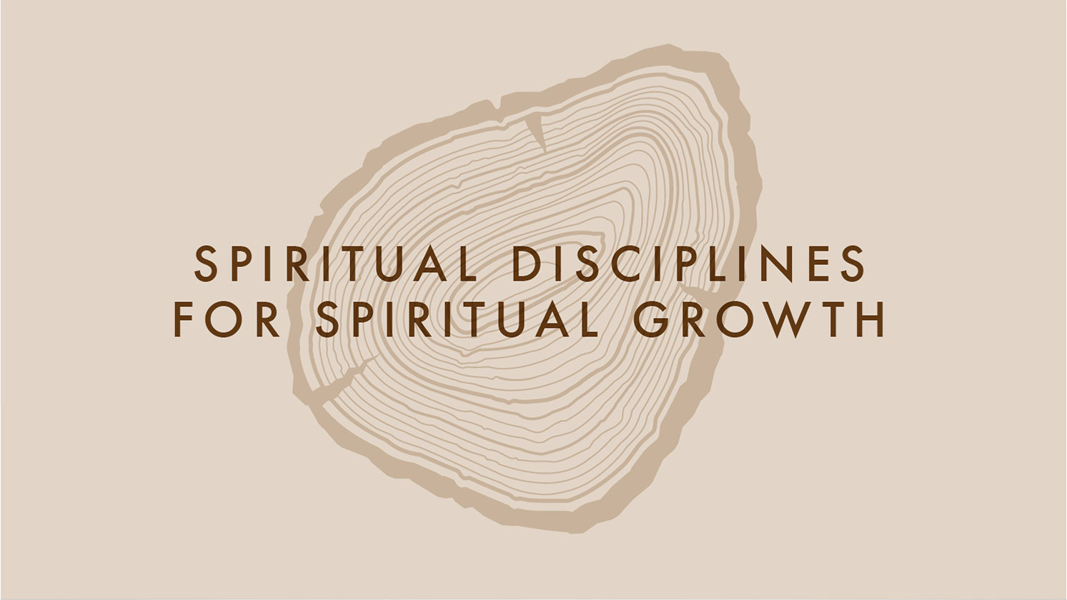 Spiritual Disciplines for Spiritual Growth